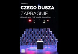 Gramy "Czego Dusza Zapragnie" w Tucholi!